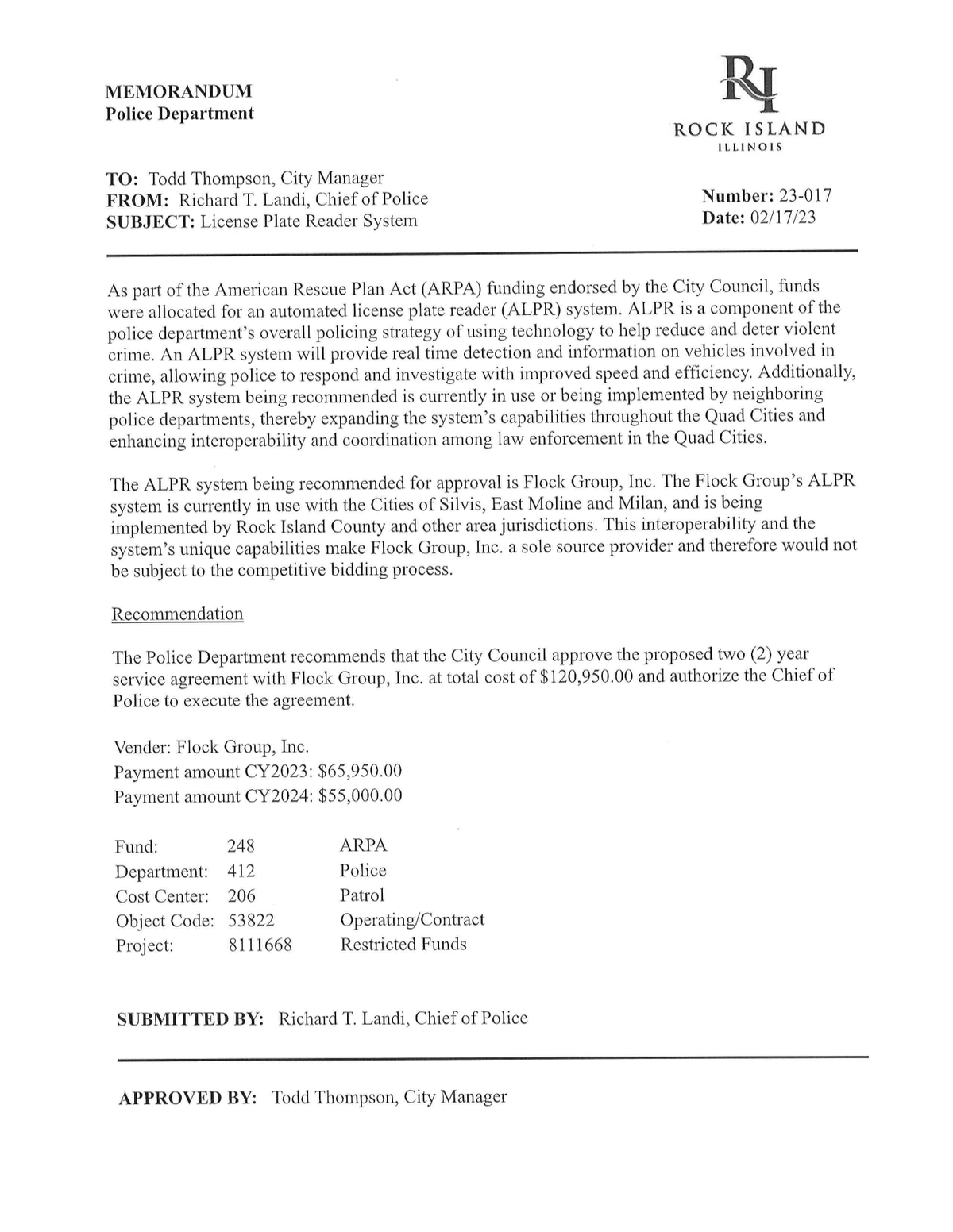 The proof: a police department memo confirms the system was bought with federal American Rescue Plan Act (ARPA) COVID-relief funds (Fund 248), $65,950 in 2023.